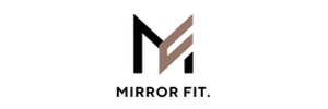 MIRROR FIT